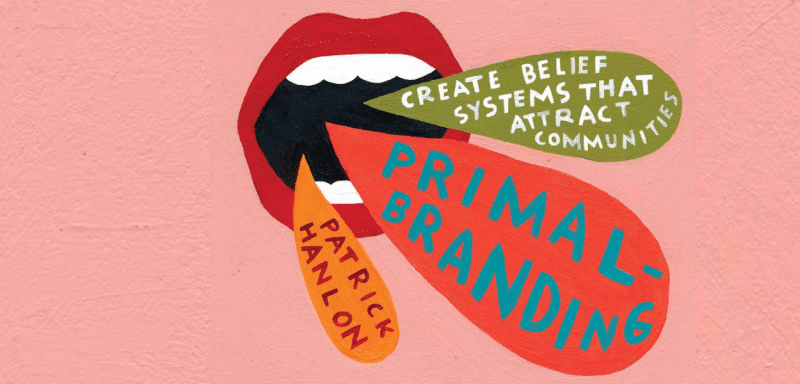 Primal branding: o que é e quais são seus pilares?